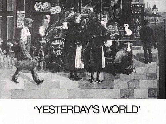 Poster for Fred Wilde's exhibition, Yesterday’s World