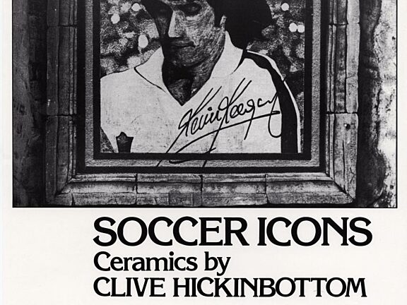 Poster for Clive Hickinbottom, Soccer Icons exhibition