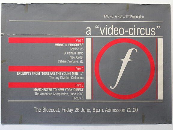 Poster for Factory Records' FACT 46: A Video Circus event at Bluecoat