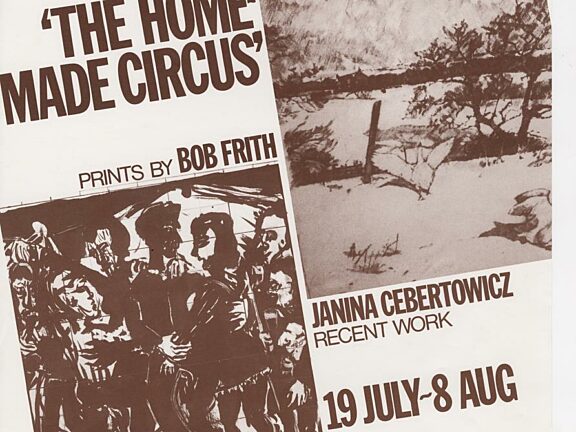 Exhibition poster for Horse and Bamboo, The Home Made Circus - Prints by Bob Frith; and Janina Cebertowicz, Recent Work