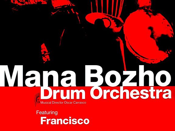 Poster for Mana Bozho Drum Orchestra performance