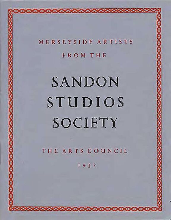 Catalogue from the exhibition, Merseyside Artists from the Sandon Studios Society