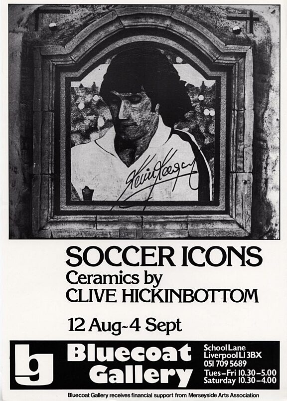 Poster for Clive Hickinbottom, Soccer Icons exhibition