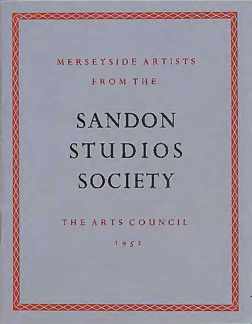 Catalogue from the exhibition, Merseyside Artists from the Sandon Studios Society