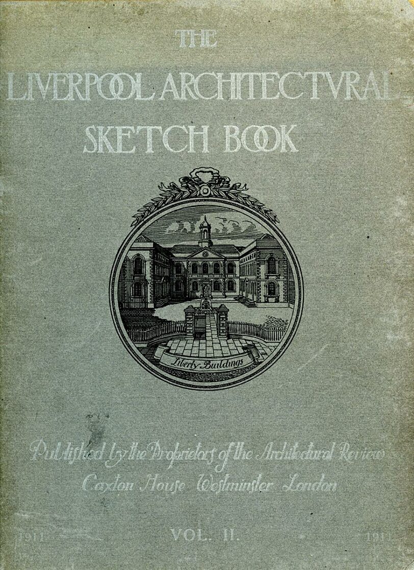 Liverpool Architectural Sketch Book, volume ii, Charles Reilly